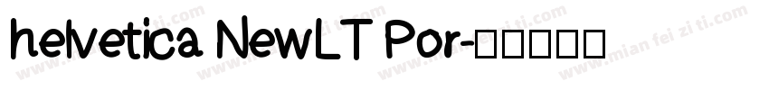 helvetica NewLT Por字体转换